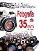 libro Guía Práctica Para La Fotografía De 35mm